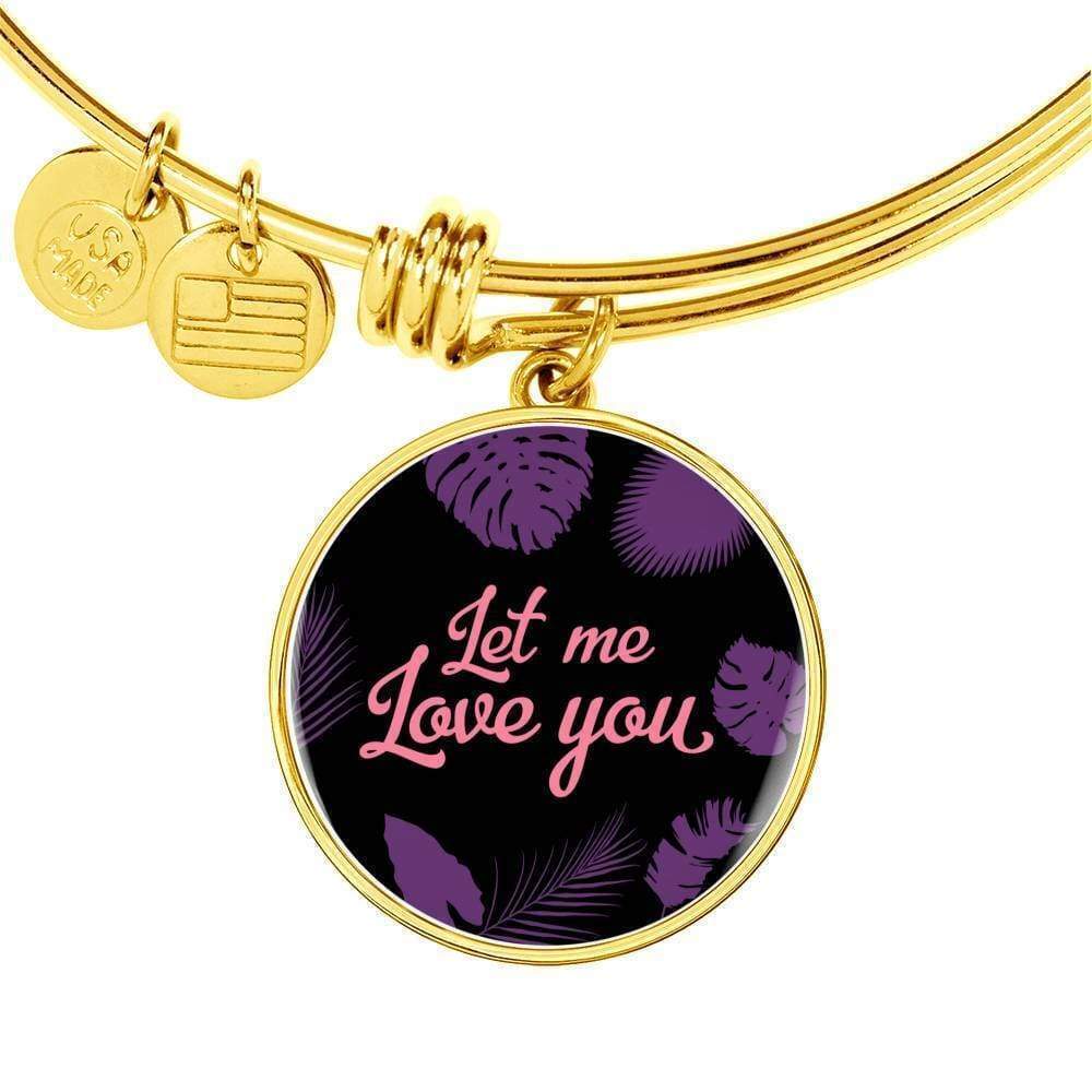 Let Me Love You Personalized Engraved Gold Circle Bangle Bracelet Custom Name